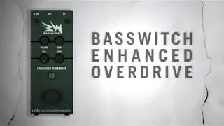 Basswitch Enhanced Overdrive