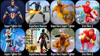 Top 4 Games - Super Fighter Girl,Superhero Rescue,Rope Hero Super Fighter,Iron Hero 2,