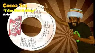 Cocoa Tea - I Am Not A King (Brickwall Records) 1996