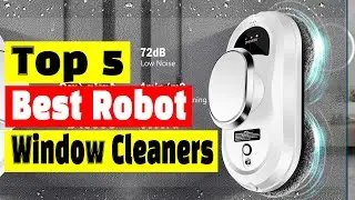 Top 5 Best Robot Window Cleaners for Home & Office Use