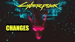 Cyberpunk 2077 - The Sun - Rogue & Johnny infiltrating the Arasaka Tower - Changes