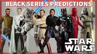 Star Wars The Black Series Fan-Stream Predictions! Anakin & Obi Wan, Moff Gideon & More!