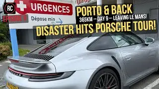 Emergency Dash to A&E in Porsche Tour  | Porto and Back EP9: Final Leg  🏁🚨⛴️