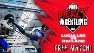 [FREE MATCH] - Lucia Lee vs KM Lane | No Mercy Wrestling