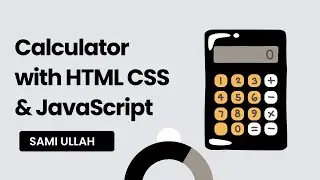 Learn How to Create a Calculator with HTML, CSS, and JavaScript! 💻