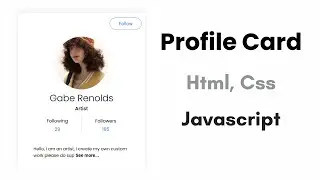 How to build a Profile Card with Html, CSS and Javascript