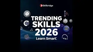 Skillbridge | Stay Ahead with the Latest Skill Trends