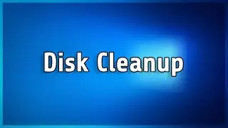 Disk Cleanup Windows 10