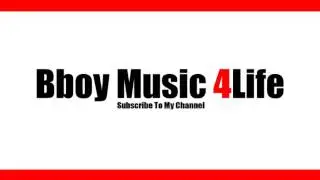 Dj Renegade - Amen  | Bboy Music 4 Life