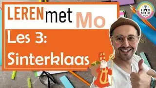 LES 3: SINTERKLAAS | UITLEG FEEST | NT2 #learndutch