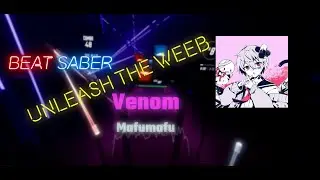 Enhancing the weeb! Venom Custom Song