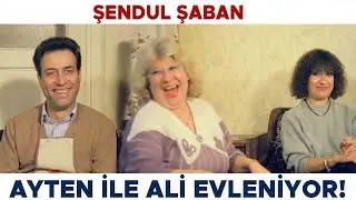 Şendul Şaban T&uuml;rk Filmi | Ayten'i Ali'ye istiyorlar! Kemal Sunal Filmleri