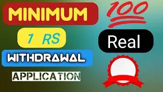 Minimum withdrawal 1Rs best app //earn money Daly 200 rs😊