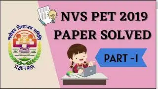 NVS PREVIOUS YEAR PET PAPER 2019 | PART-1