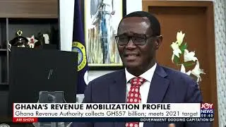 Ghana's revenue mobilization profile - AM Business on Joy News (19-1-22)
