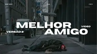 Melhor Amigo ‐ Nair Nany (vers&atilde;o#2)