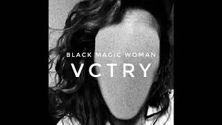 VCTRYS - Black Magic Woman (Santana Cover - as heard on The Chilling Adventures of Sabrina S01E04)