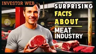 9 Surprising Facts About The MEAT INDUSTRY