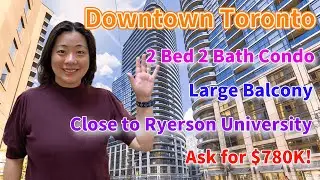 Condo Tour Downtown Toronto. 2 Bed 2 Bath. Close to Ryerson University. Asking for about $780k!