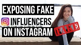 EXPOSING FAKE INSTAGRAM GURUS AND INFLUENCERS (Follow/Unfollow, Buying Followers, and more!)