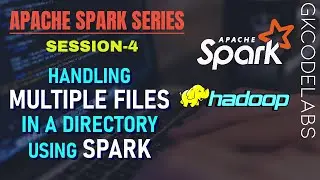 Apache Spark Series from A-Z | Session-4 | Creating RDDs with multiple files