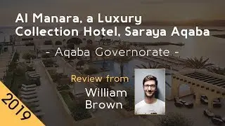 Al Manara, a Luxury Collection Hotel, Saraya Aqaba 5⭐ Review 2019