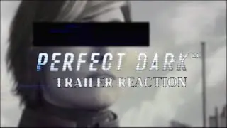 PERFECT DARK FINALLY COMING? | Perfect Dark Gameplay Trailer Reaction