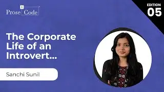 Prose: The Corporate Life of an Introvert