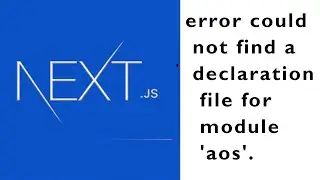 NEXT.JS Error : 'Could not find a declaration file for module 'aos'.'