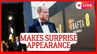 ROYALS IN SHOCK! PRINCE WILLIAM MAKES SURPRISE APPEARANCE AT BAFTA CEREMONY AFTER WITHDRAWING