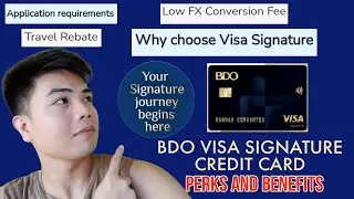 BDO VISA SIGNATURE CREDIT CARD BDO VISA SIGNATURE PERKS AND BENEFITS
