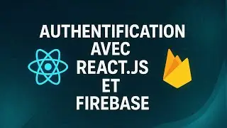 Authentification avec Firebase et React JS