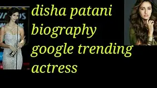 Disha patani biography