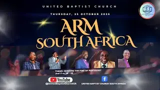 United Baptist Church - ARM 2025 : DAY 1