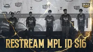 RESTREAM MPL ID S16 | DEWA VS GEEK