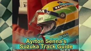 AYRTON SENNA PURE RACING SOUNDS SUZUKA TRACK GUIDE