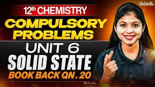 12th Chemistry | Unit 6 Solid State Compulsory Problems Qn 20 | Public Exam 2026 | Shravanee Ma'am