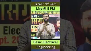 Basic Electrical Engineering | B.tech 1st Semester | Detailed Live Class #btech #beu #semester
