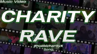 TimiQC & Yona - CHARITY RAVE | #huebicharityx SONG | Official Music Video
