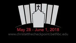 Christ at the Checkpoint 5 Information video