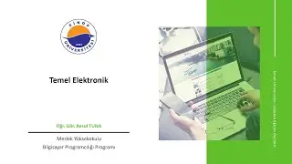 Temel Elektronik - 10.Hafta 1.ve 2.Ders