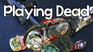 PLAYING DEAD! - Arma 3 Wasteland Multiplayer Trolling Ep. #7