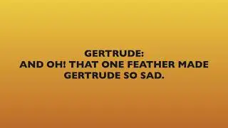 One Feather Tail of Miss Gertrude McFuzz