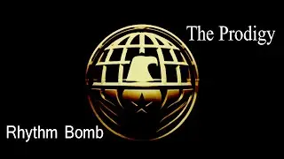 The Prodigy - Rhythm Bomb (Vikentiy Sound Clip) (2016)