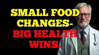 Eating Well After 60: Small Food Choices That Make a Big Difference.
