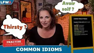 Practise your French Common Idioms