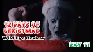12 Days of Christmas Wild Eye Review - Day 11: Mrs. Claus (2018)