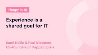 Experience; the shared goal for IT