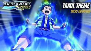 BEYBLADE BURST EVOLUTION THEME TAMIL (BASS BOOSTED)
