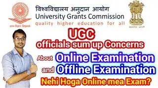 UGC decision regarding conduct online examination